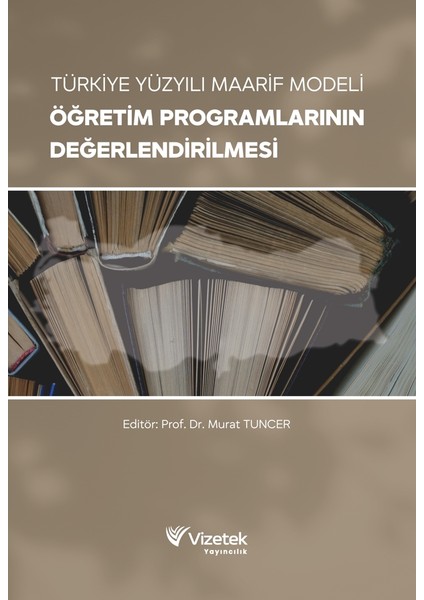 Türkiye Yüzyılı Maarif Modeli Öğretim Programlarının Değerlendiri