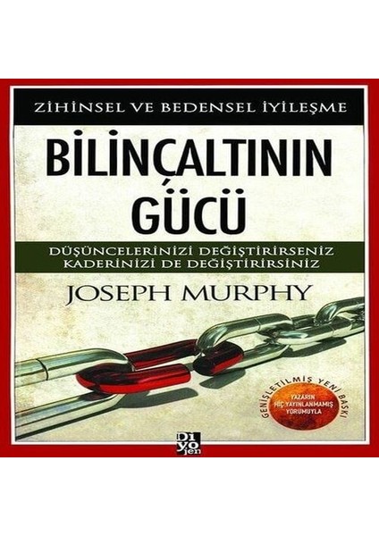 Bilinçaltının Gücü - Zihinsel ve Bedensel Iyileşme