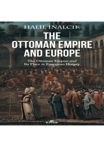 The Ottoman Empire And Europe