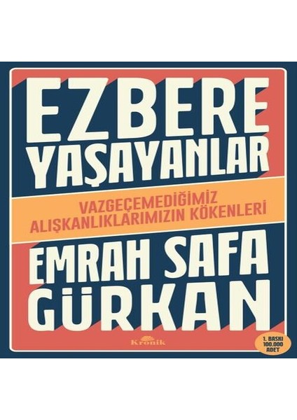 Ezbere Yaşayanlar