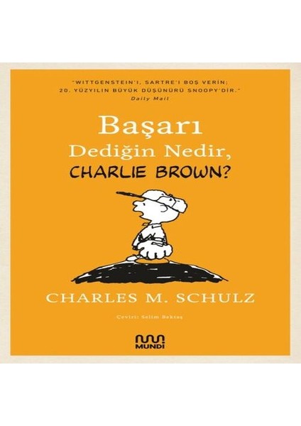 Başarı Dediğin Nedir, Charlie Brown