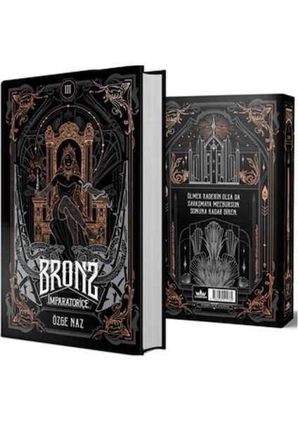 Bronz 3: Imparatoriçe (Ciltli)