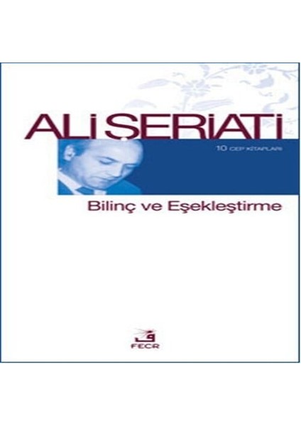 Bilinç ve Eşekleştirme
