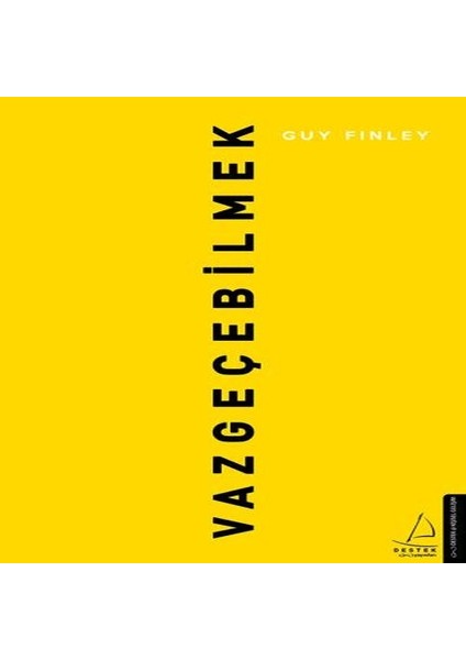 Vazgeçebilmek
