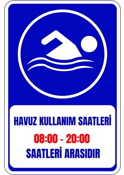 35 x 50 Havuz Kullanım Saatleri Uyarı Levhası 3 mm Dekota Üzerine Folyo Baskı