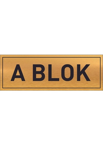 A Blok Yazılı Gold Metal Levha 20 x 7 cm