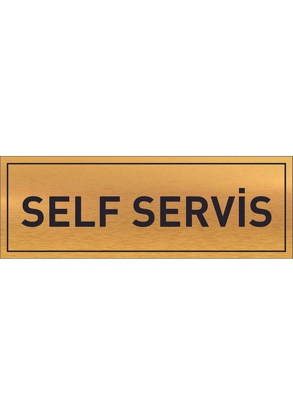 Self Servis Yazılı Gold Metal Levha 20 x 7 cm