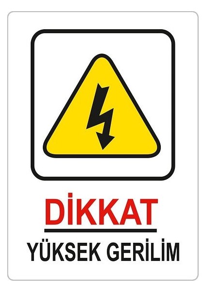 Dikkat Yüksek Gerilim 25 x 35 fiyatları