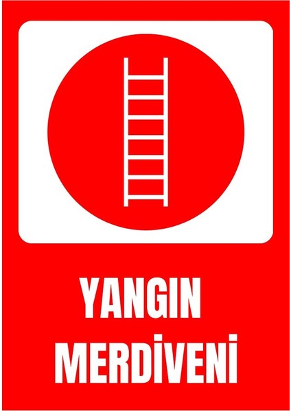 35 x 50 Yangın Merdiveni Uyarı Levhası 3 mm Dekota Üzerine Folyo Baskı
