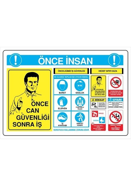 Uyarı Etiketi - Önce Can Güvenliği Sonra Insan (35 x 50CM)