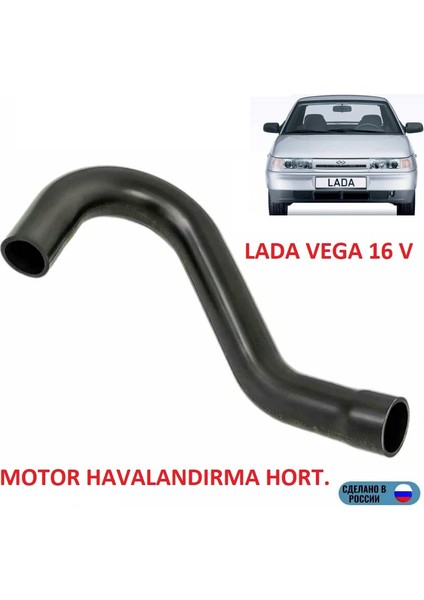 Lada Vega 1.5 ve 1.6 16 Valf Motorlar Için Motor Karter Havalandırma Hortumu Orj