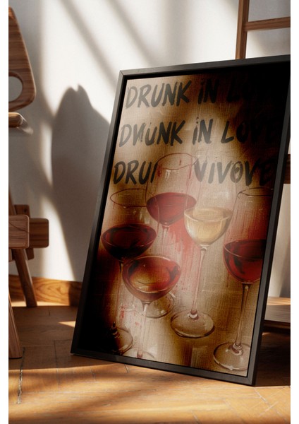 Siyah Çerçeveli Tablo, Drunk In Love – Şarap Kadehleri, Genç Odası Dekoru Poster No: 109810 fırsatları
