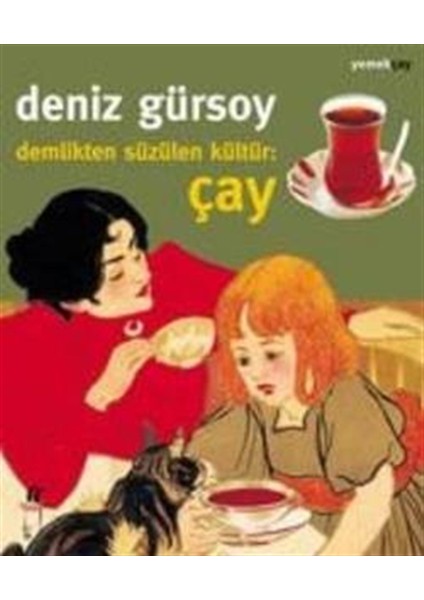 Demlikten Süzülen Kültür: Çay