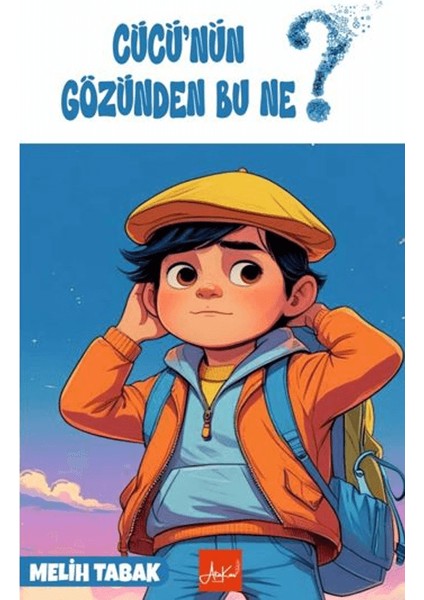 Cücü'nün Gözünden Bu Ne?
