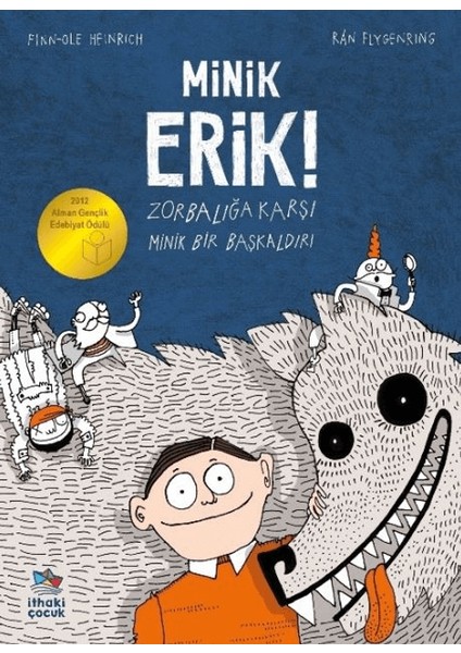 Minik Erik!