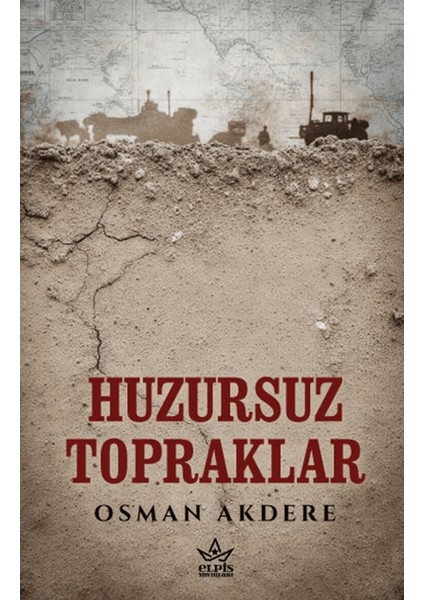 Huzursuz Topraklar