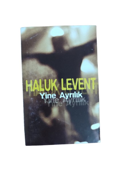 Haluk Levent – Yine Ayrılık – Kaset – 1998 – Koleksiyon Ürünü indirimleri