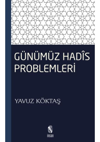 Günümüz Hadis Problemleri