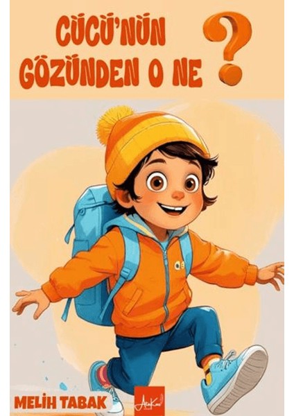 Cücü'nün Gözünden O Ne?