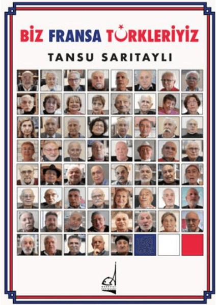 Biz Fransa Türkleriyiz
