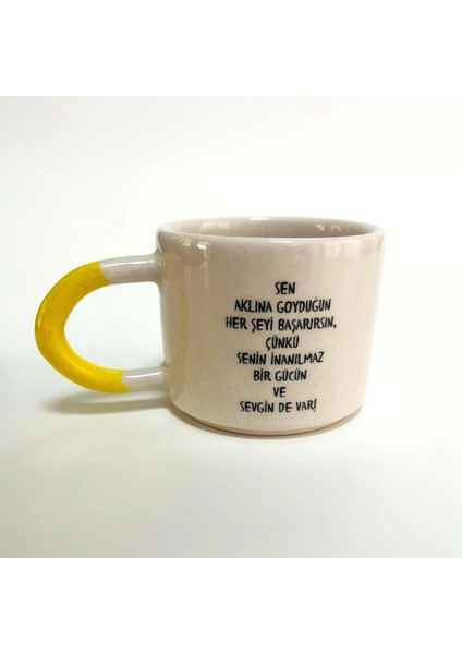Sen Aklına Goyduğun Baskılı Sarı Kulplu Kupa