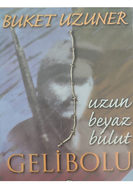 Uzun Beyaz Bulut Gelibolu