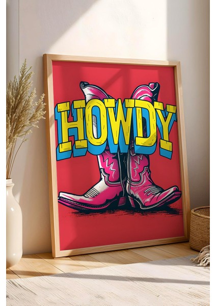 Howdy Kovboy Çizmesi Çerçeveli Tablo - Pop Art Poster Tablo