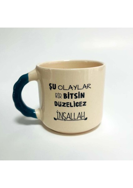Şu Olaylar Bir Bitsin Baskılı Mavi Bombe Kulplu Kupa