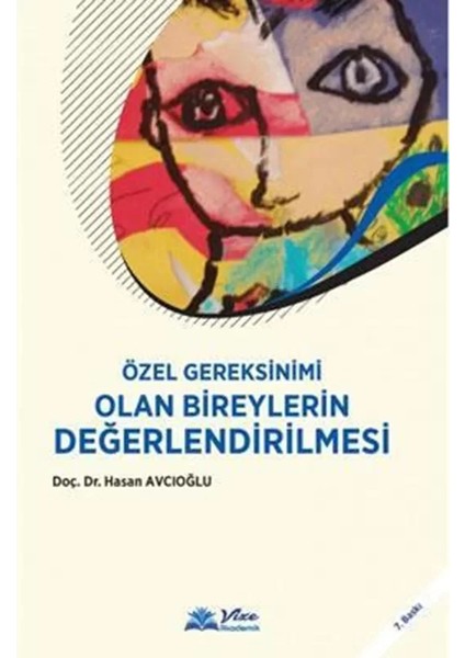 Özel Gereksinimi Olan Bireylerin Değerlendirilmesi