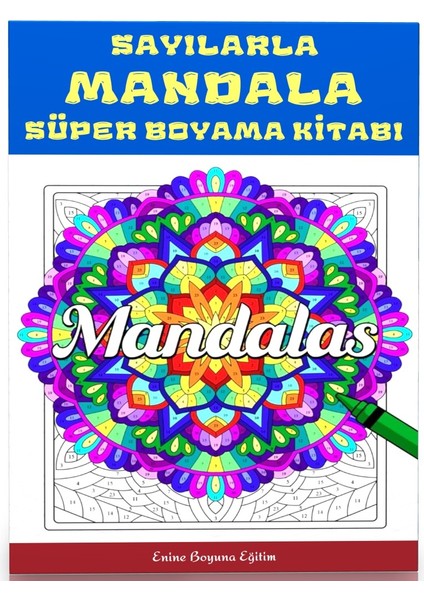 Sayılarla Mandala Süper Boyama Kitabı (100 Tam Sayfa Boyama)