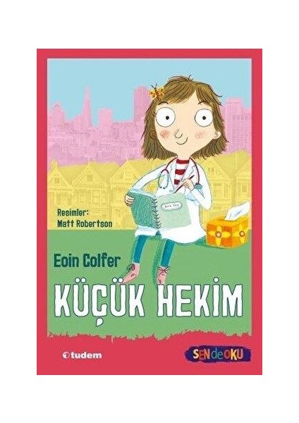 Küçük Hekim - Sen De Oku - Eoin Colfer - Tudem Yayınları