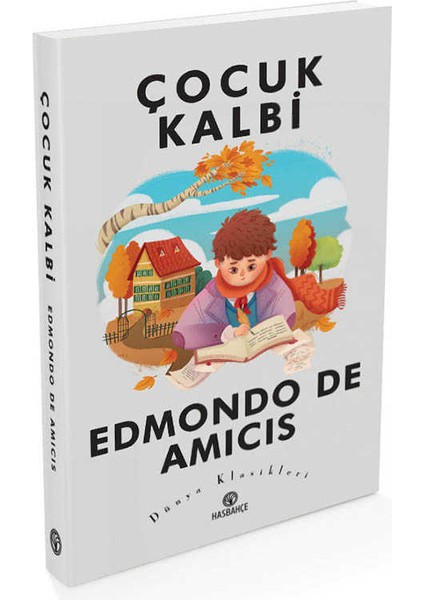 Çocuk Kalbi Edmondo De Amicis-Hasbahçe Kitaplığı