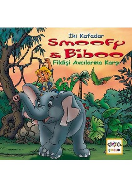 Fildişi Avcılarına Karşı / Iki Kafadar Smoofy ve Biboo -10