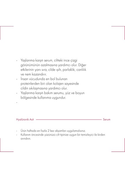 Hyalüronik Asit ve Kolajen Yaşlanma Karşıtı Serumu 30 ml modelleri