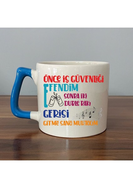 Önce Iş Güvenliği Baskılı Mavi Kulplu D Kupa