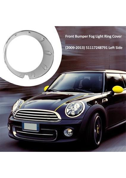 51117248791 Bmw Mını R56 2009-2013 Sis Lambası Çerçevesi Için Sol Ön Tampon Sis Lambası Halkası Kapağı (Yurt Dışından)