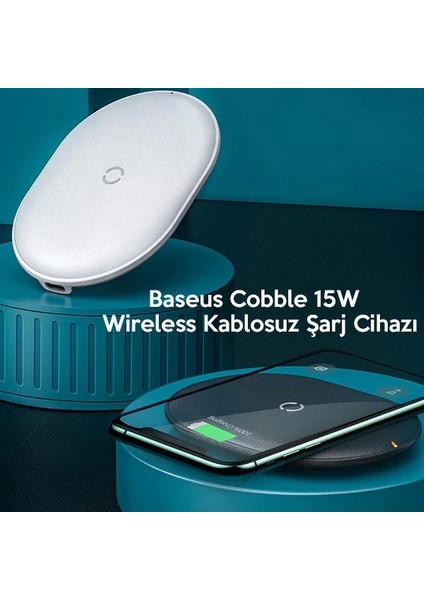 Baseus Cobble 15W Wireless Kablosuz Şarj Cihazı Iphone 12-11XS Max Xr 8-(1903) - KT7314-3735 modelleri