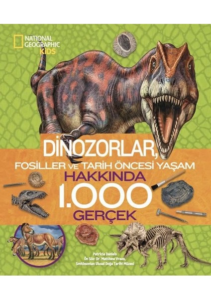 Nessiworld National Geographic Kids Dinozorlar Hakkında 1000 Gerçek