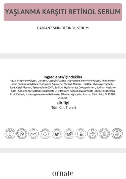 Yaşlılık ve Leke Karşıtı, %2 Hyaluronik Asit Etkili %0.5 Retinol Cilt Serumu 30 ml indirimleri