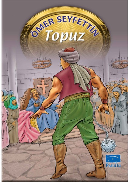 Ömer Seyfettin Dizisi Topuz