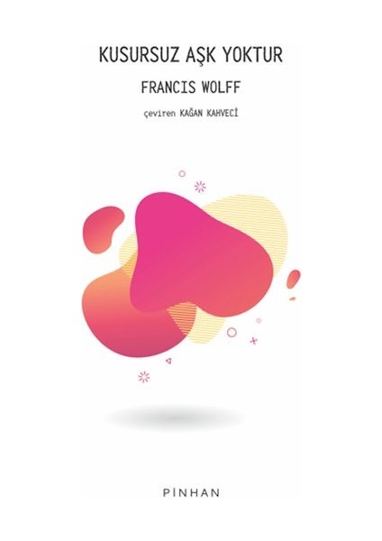 Kusursuz Aşk Yoktur