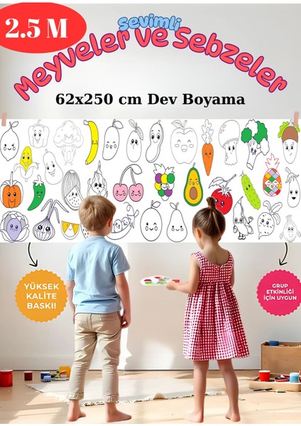Sevimli Meyveler ve Sebzeler 2.5m Dev Boyama | Doğum Günü Partisi Kreş Aktivite Hediye