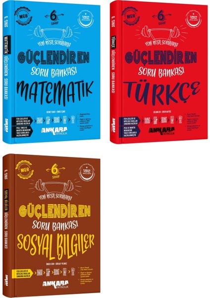 Ankara 2025 6. Sınıf Matematik + Türkçe + Sosyal Bilgiler Güçlendiren Soru Bankası Seti 3 Kitap Güncel Müfredat