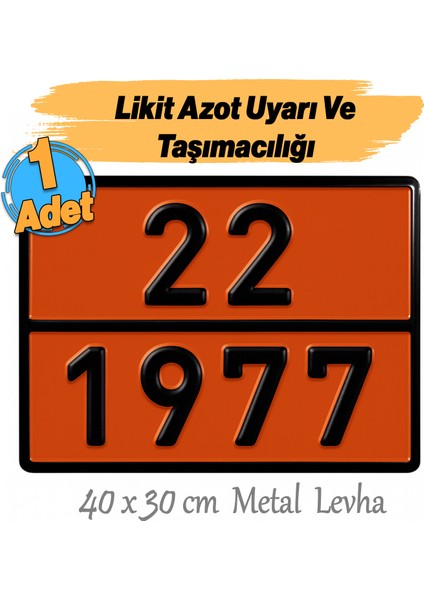 Metal 40X30 cm Levha (1 Adet) 22-1977 Likit Azot Uyarı Levhası Alüminyum Taşımacılık Tehlikeli Madde
