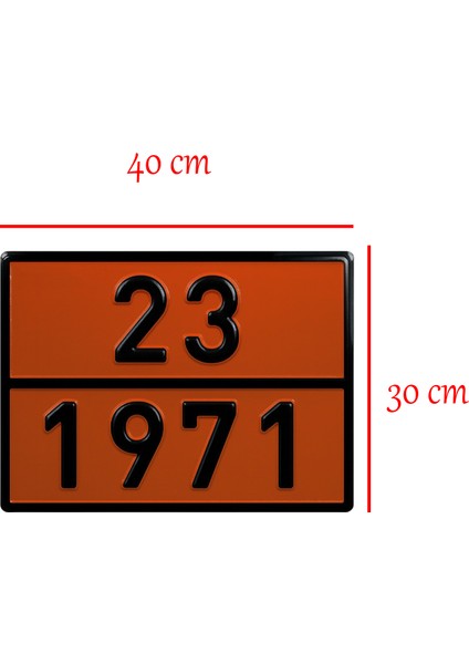 Metal 40X30 cm Levha (1 Çift) 23-1971 Doğalgaz Depolama Tüp Taşımacılık Tehlikeli Madde Uyarısı fiyatları