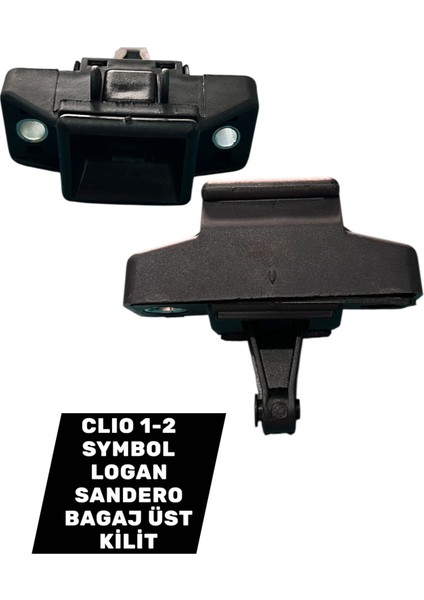 Bagaj Kilit Üst Clıo 1-2 Symbol-Logan-Sandero 7700838546
