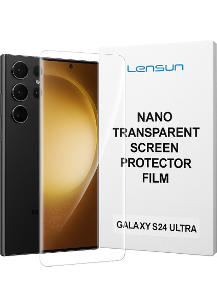 Galaxy S24 Ultra – Lensun Nano Şeffaf Ekran Koruyucu