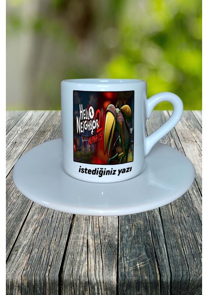 Hello Neighbor Mobil Oyun Baskılı Türk Kahvesi Fincanı Tabaklı Kişiye Özel Model 7 fiyatları