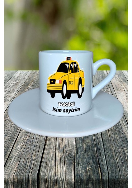 Taksici Meslek Baskılı Türk Kahvesi Fincanı Tabaklı Kişiye Özel Model 1