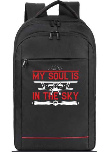 My Soul Is In The Sky Sırt Çantası Pilot - Havacı - Uçak Tutkunu Hediye